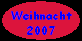 Weihnacht 2007